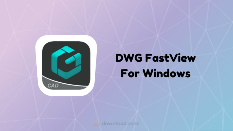 DWG FastView AutoCAD Softwar Download For PC