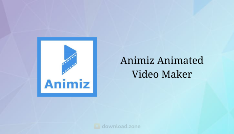 Animiz Animated Video Maker Download For Windows