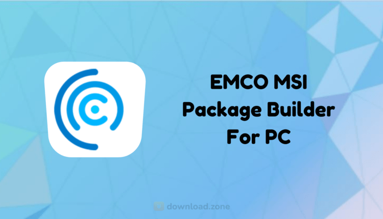 EMCO MSI Package Builder Software For PC