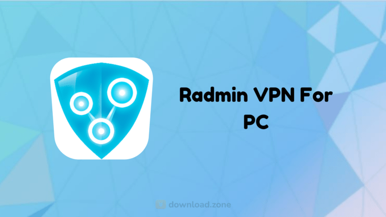 Radmin VPN Software For Windows Download
