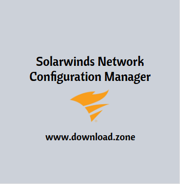 Solarwinds Network Configuration Manager Software