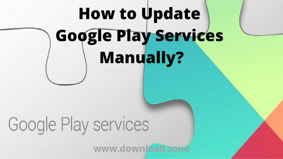 How to Update Google Play Services Manually_