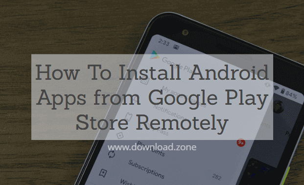 installed apps on google play store remotely
