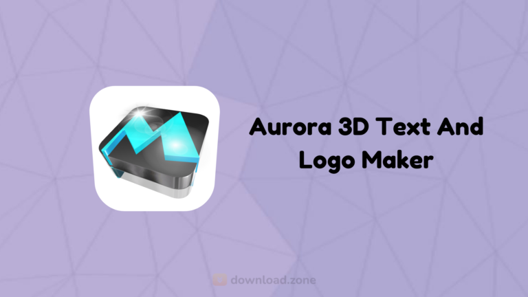 Aurora 3D Text And Logo Maker For Windows 10