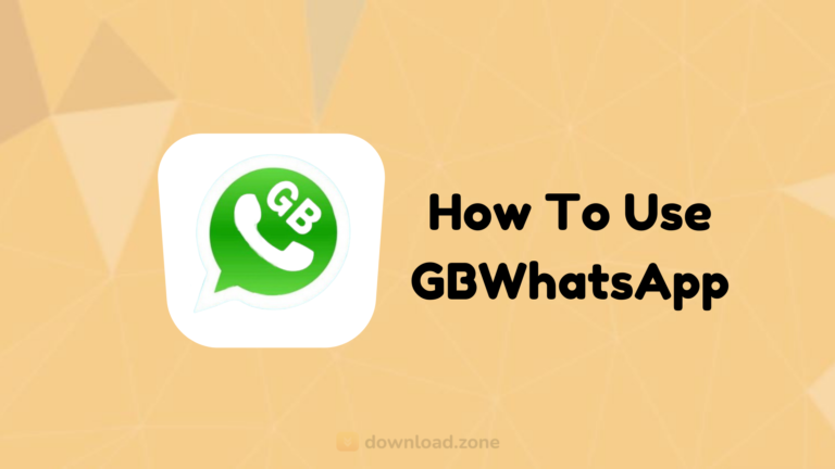 How To Use GBWhatsApp