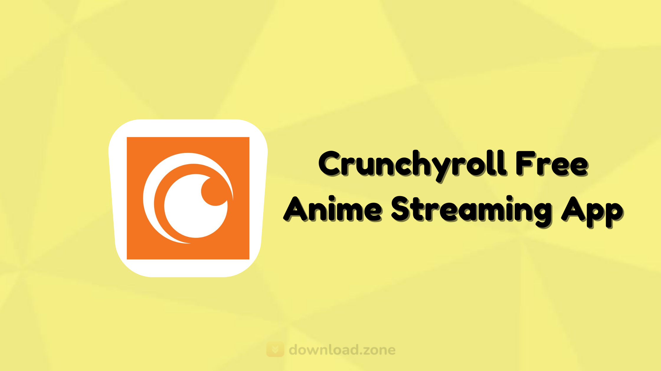 Crunchyroll Free Anime Streaming Service