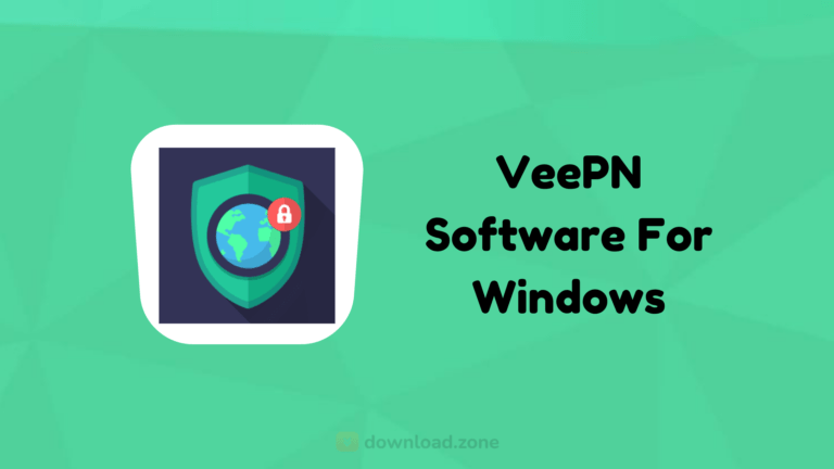 VeePN Secure Internet Connection Software For Windows