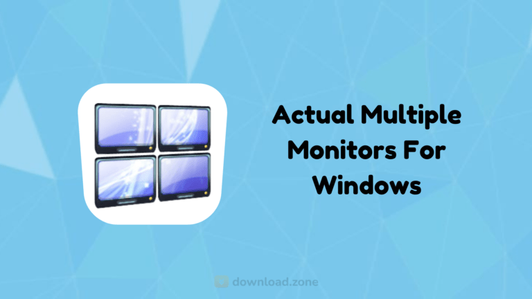 Actual Multiple Monitors Software For Windows Download