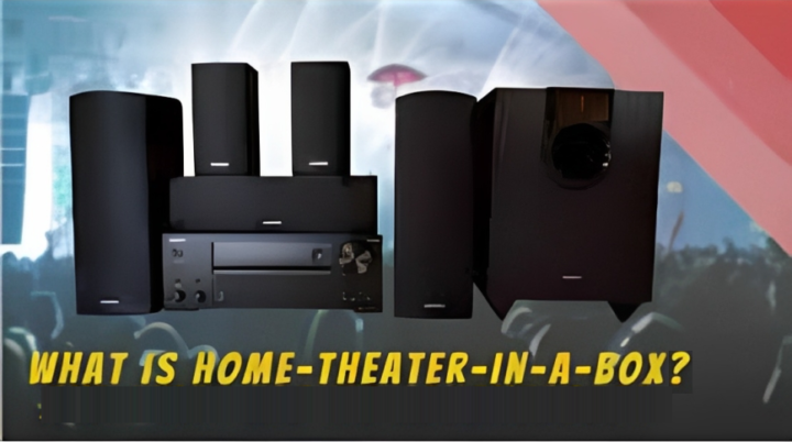 What Is a Home-Theater-in-a-Box System