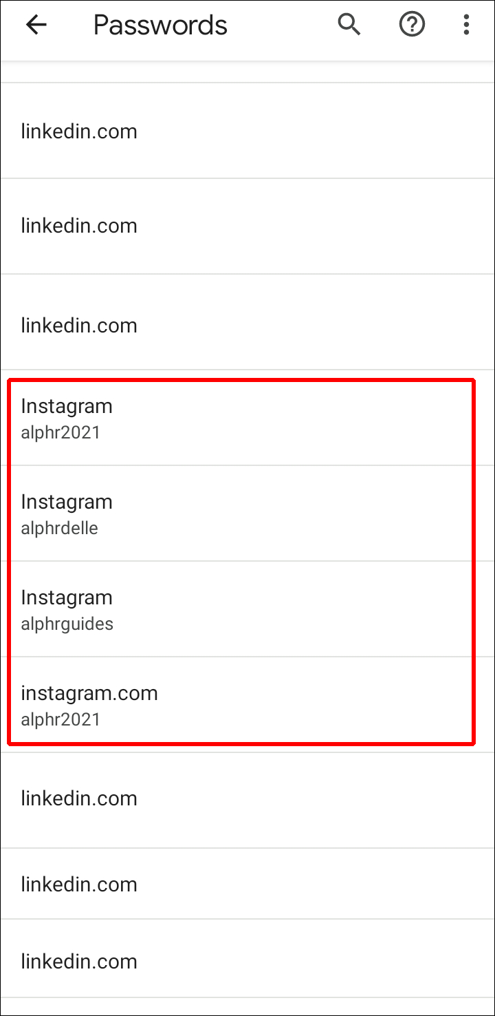 Tap Instagram on the list. Your password might be stored there.