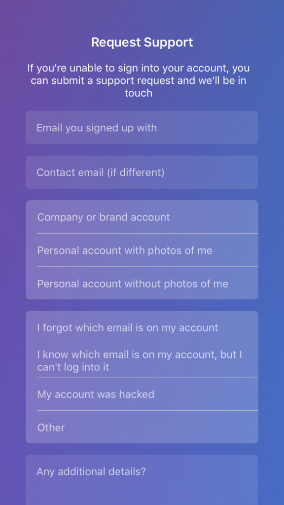 Fill out the information on the screen, then tap on Request Support.