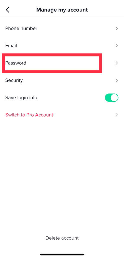 Next, select the My Account section, followed by Password.