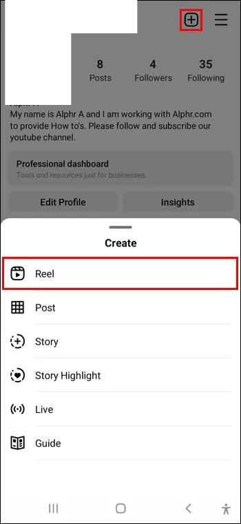 Tap the “+” icon on the top of the screen and select “Reels.”