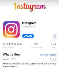 • Do you have the newest version of Instagram? Make sure to update Instagram if you haven’t.