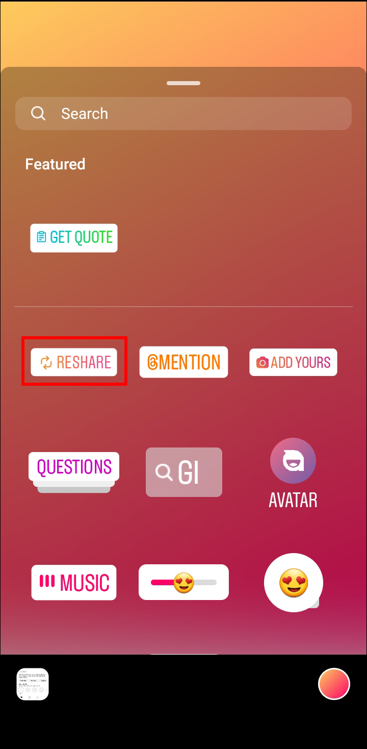 Find the "Reshare" sticker. To choose which post to share, tap on it.