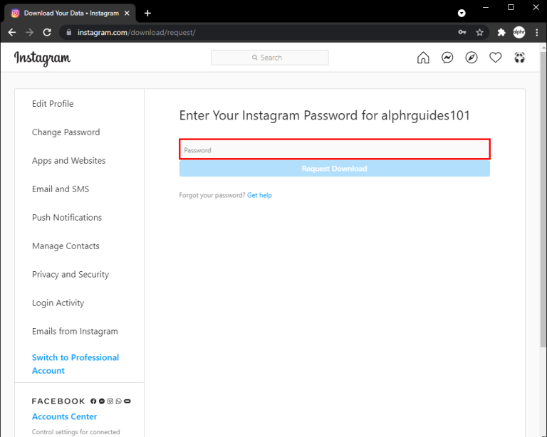 You’ll be prompted to enter your Instagram account password. 