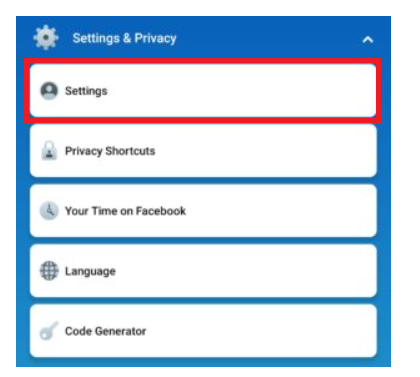 On mobile, scroll to Settings & Privacy and then select Settings.