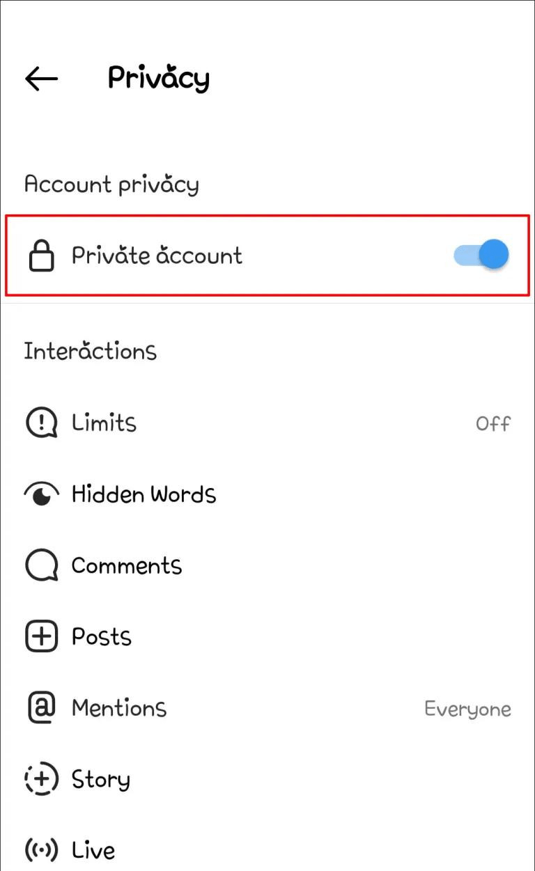 Toggle the Private Account switch to the off position in Account Privacy.