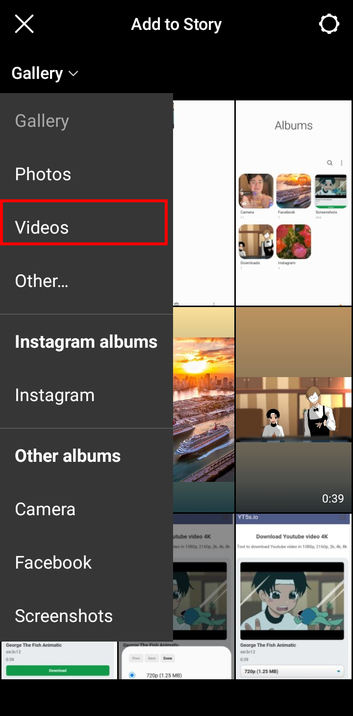 Tap on “Videos” at the drop down menu.