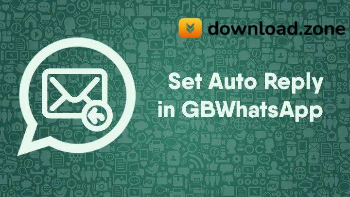 Set up Auto-Reply Messages in GB WhatsApp