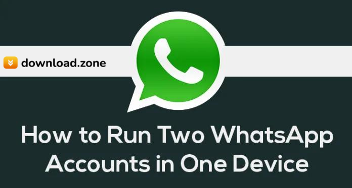 how-to-use-two-whatsapp-accounts-on-one-phone