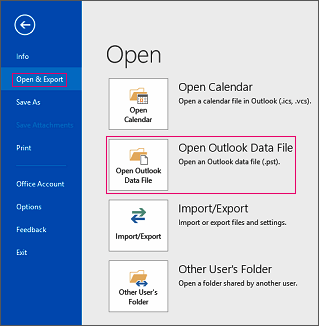 Go to File Open & Export Open Outlook Data File