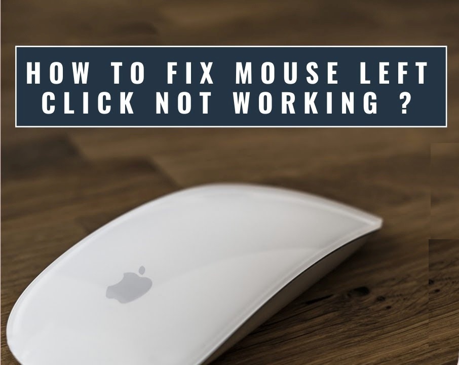 How to fix it when left click on Mac is not working