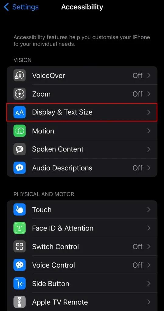 Tap on “Display & Text Size”