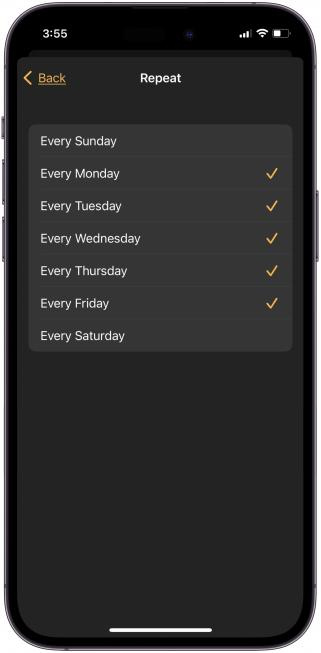 Choose the frequency for the alarm to repeat, ensuring you don't overlook any days or receive unnecessary alarms