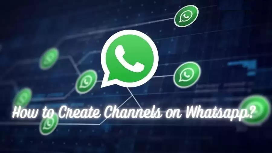 How to create a WhatsApp Channel