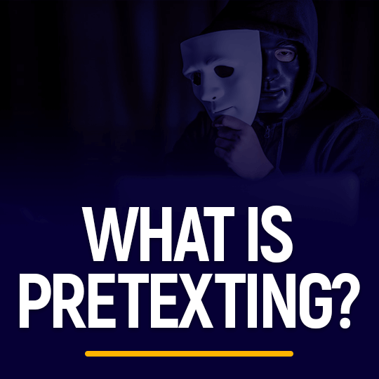 What Is Pretexting