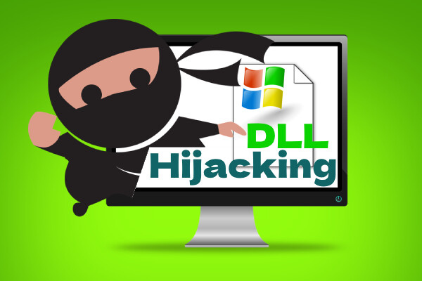 What is DLL Hijacking