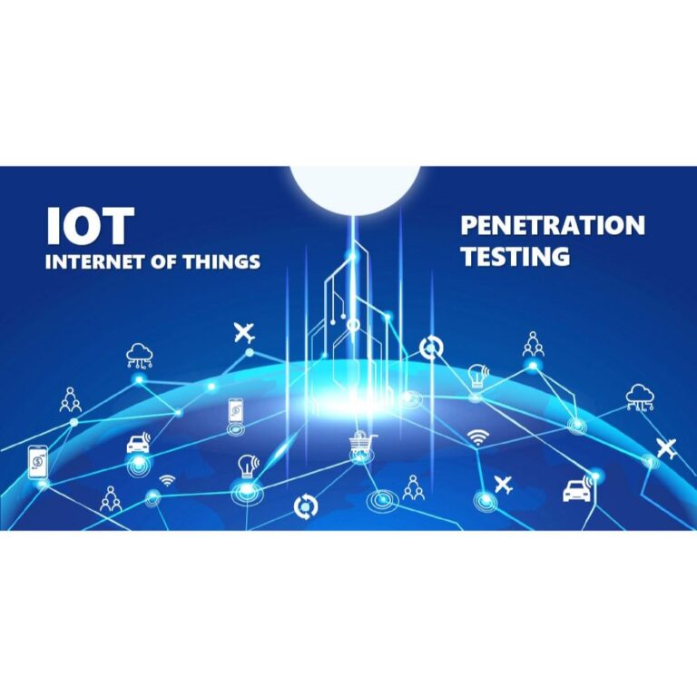 What is IoT Penetration Testing?