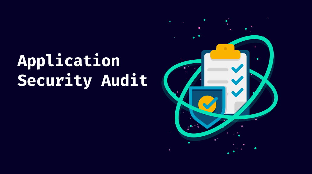 Application Security Audit