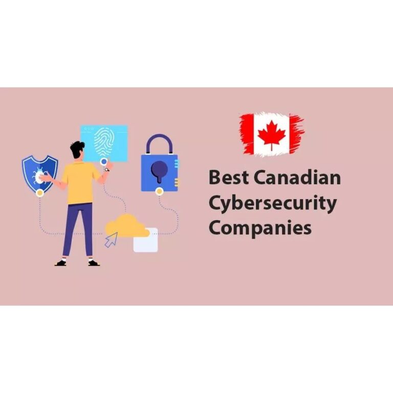 Top 10 Cybersecurity companies in Canada
