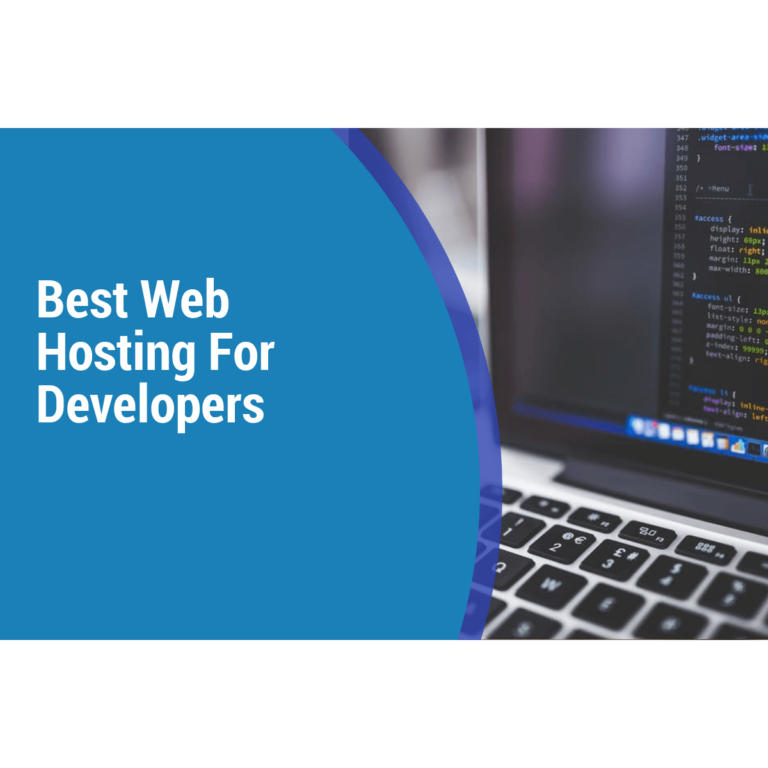 Best Web Hosting Service for Software Developers